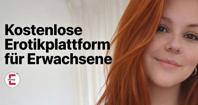Kostenlose Erotikplattform für Erwachsene