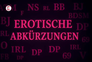Sexabkürzungen ganz einfach erklärt