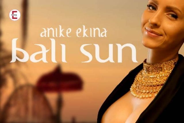 Ex-Pornosternchen Anike Ekina released Song „Bali Sun“ Ex-Pornosternchen Anike Ekina released Song „Bali Sun“