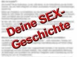 Schick uns Deine Sex-Geschichte! Schick uns Deine Sex-Geschichte!